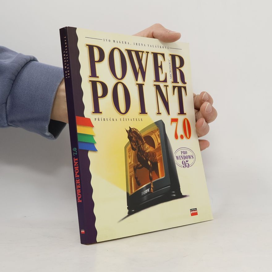 Irena Valášková PowerPoint 7.0 pro Windows 95. Příručka uživatele
