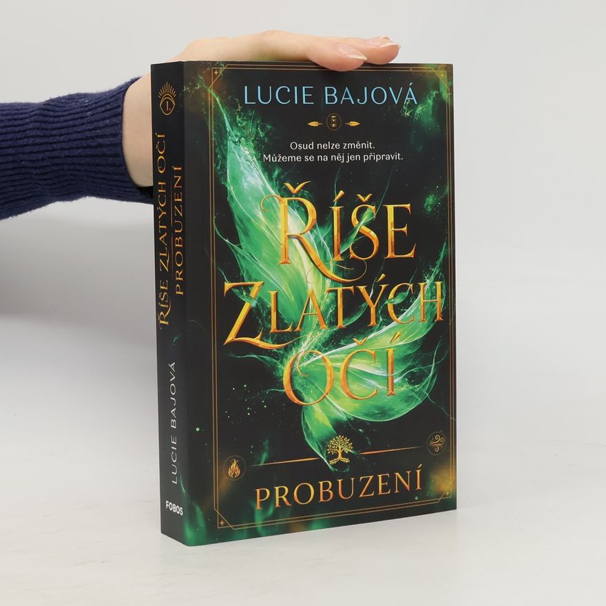 Lucie Bajová Říše zlatých očí
