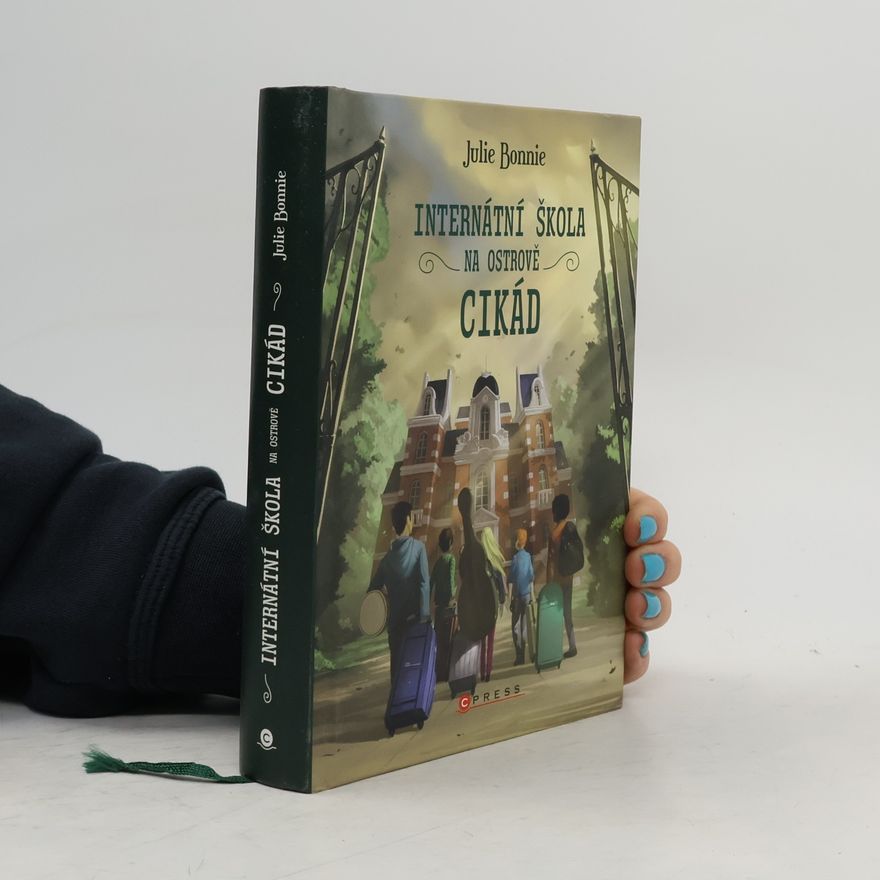 Julie Bonnie Internátní škola na Ostrově cikád