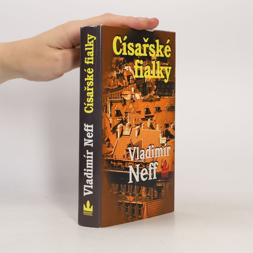 Vladimír Neff Císařské fialky