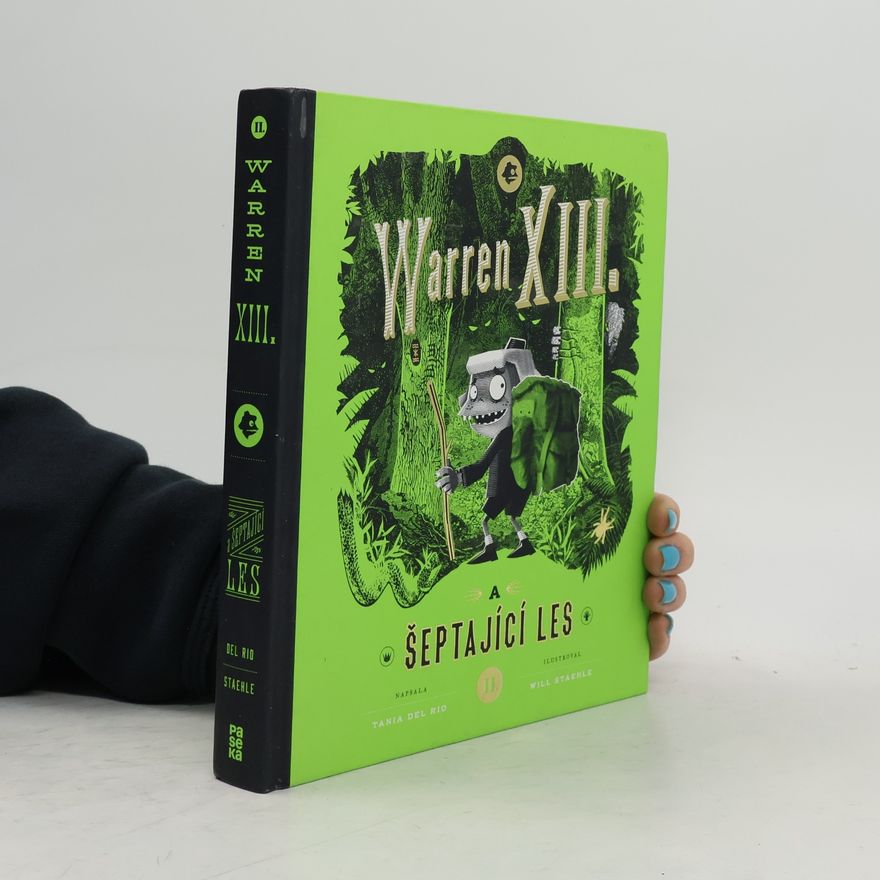 Tania Del Rio Warren XIII. a šeptající les