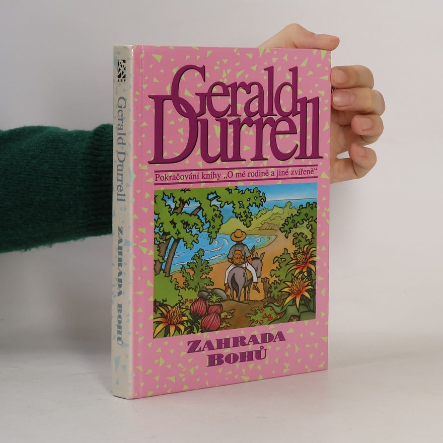 Gerald Durrell Zahrada bohů