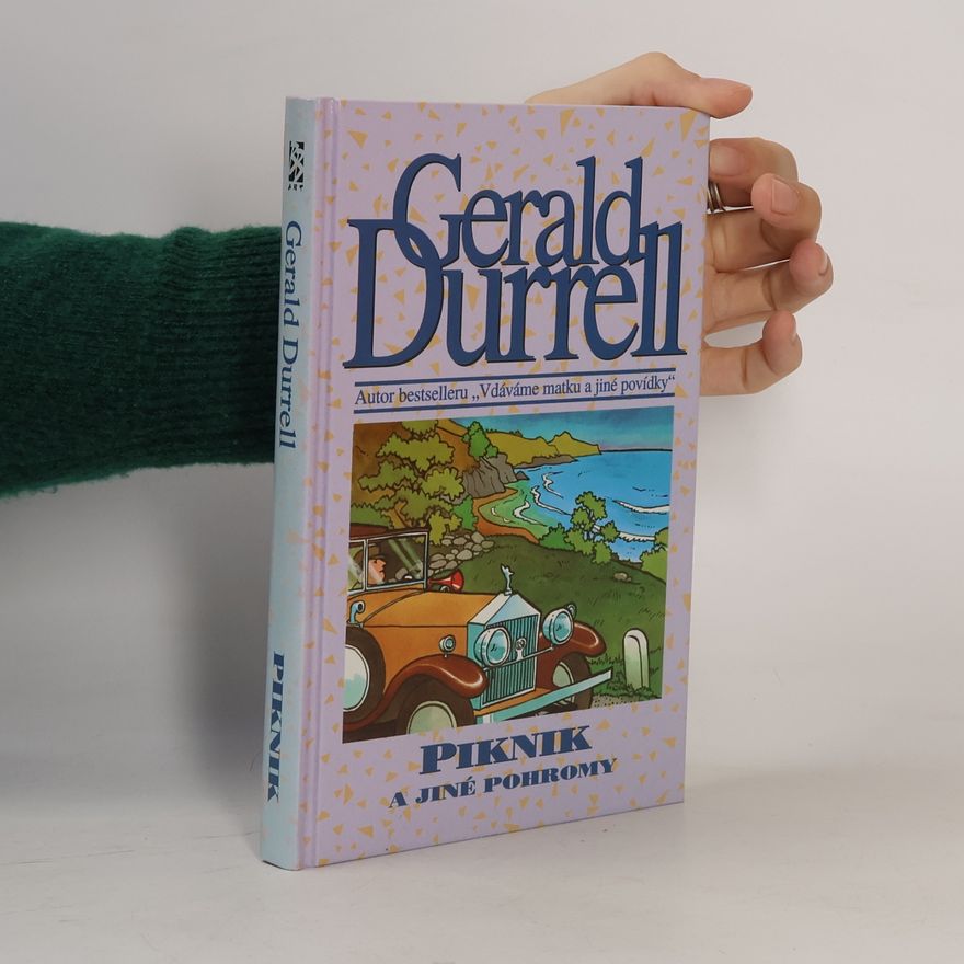 Gerald Durrell Piknik a jiné pohromy