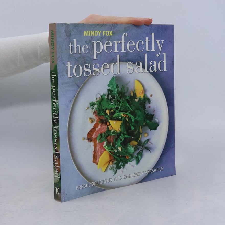 Mindy Fox The Perfectly Tossed Salad