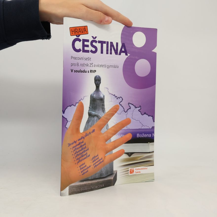 Collectif d'auteurs Hravá čeština 8 : pracovní sešit pro 8. ročník ZŠ a víceletá gymnázia