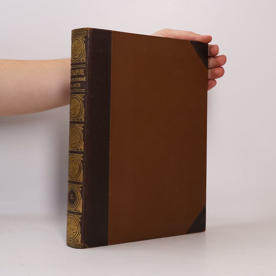 Various authors Encyklopedie československé mládeže pro školu a dům 2