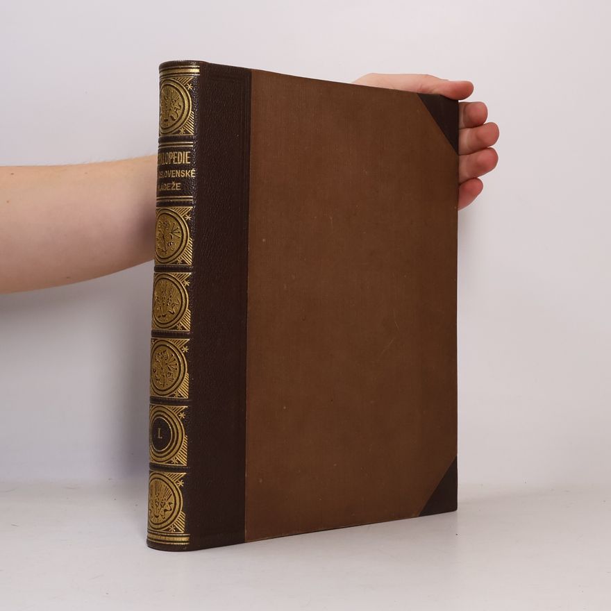 Various authors Encyklopedie československé mládeže pro školu a dům 1