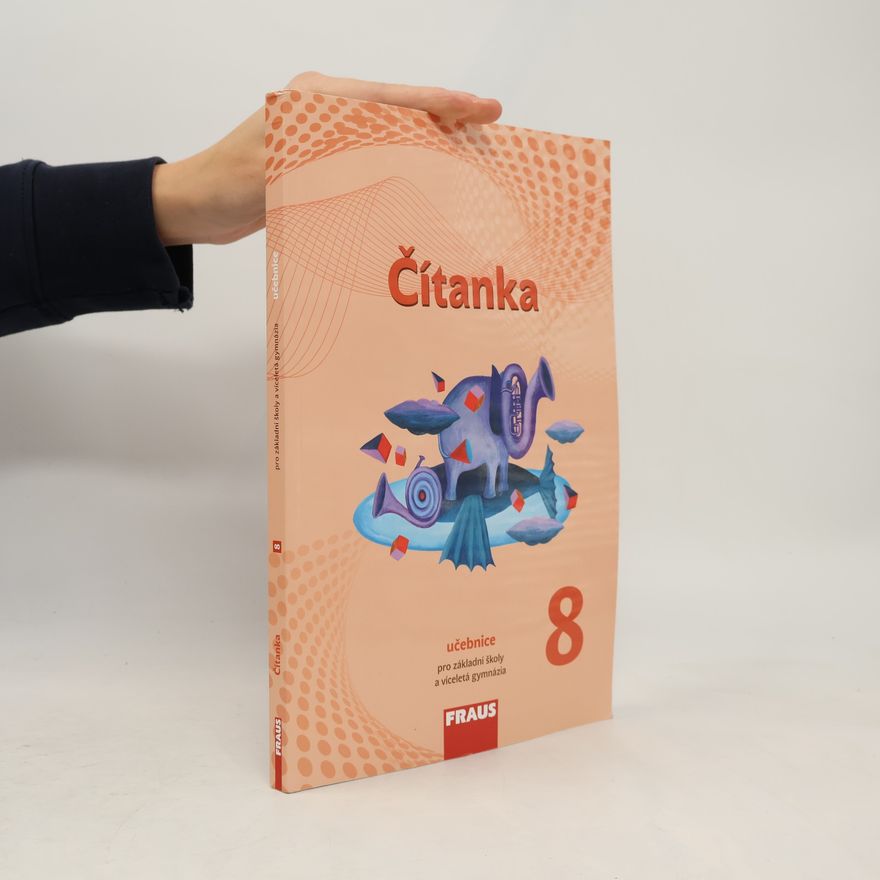 Autores varios Čítanka 8 : pro základní školy a víceletá gymnázia