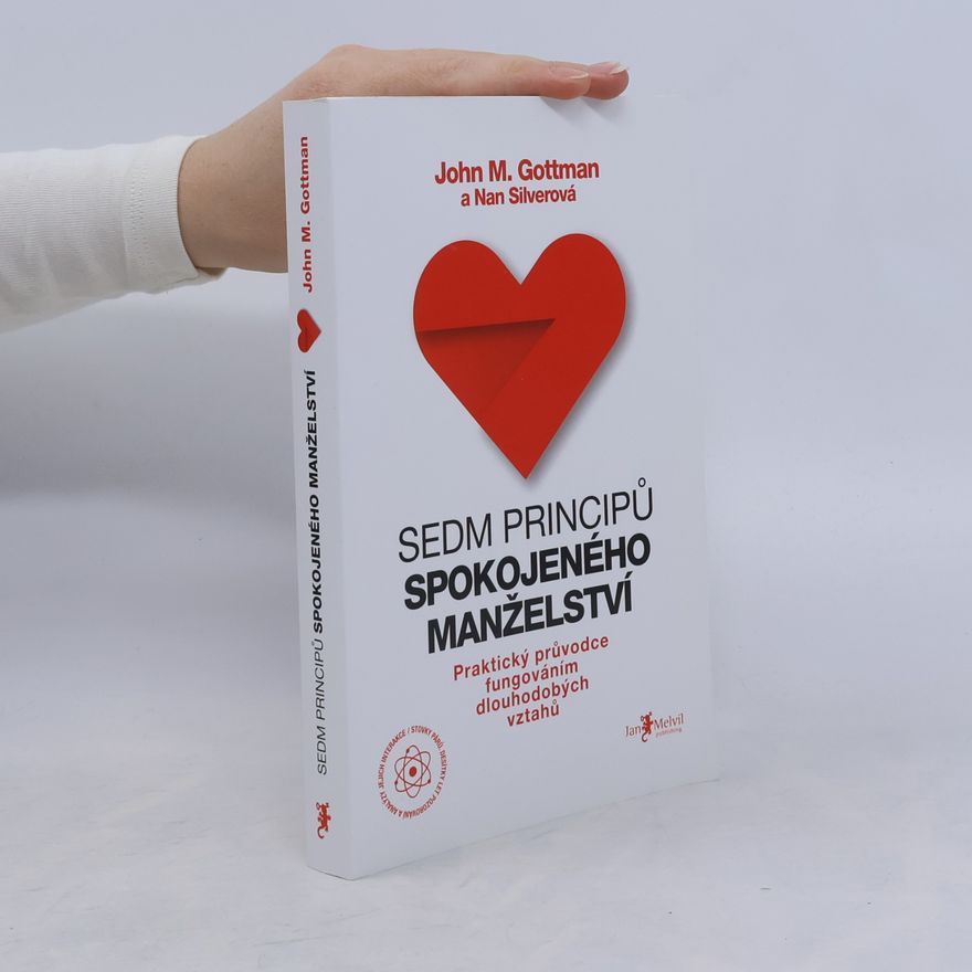 John Gottman Sedm principů spokojeného manželství