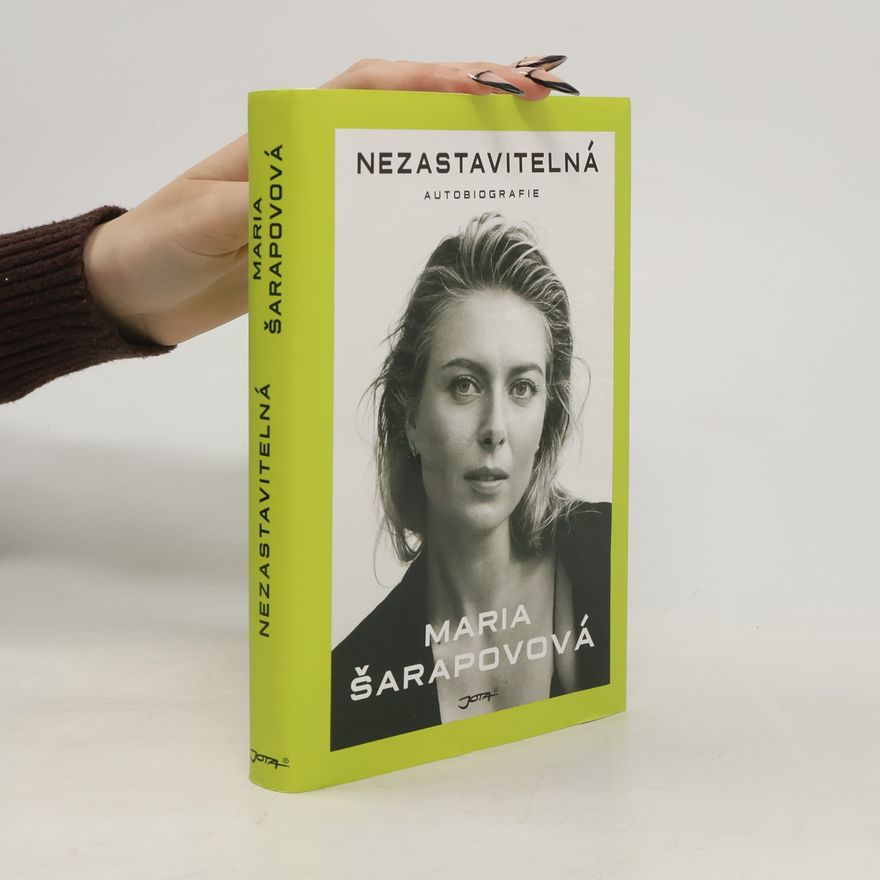 Maria Sharapova Nezastavitelná