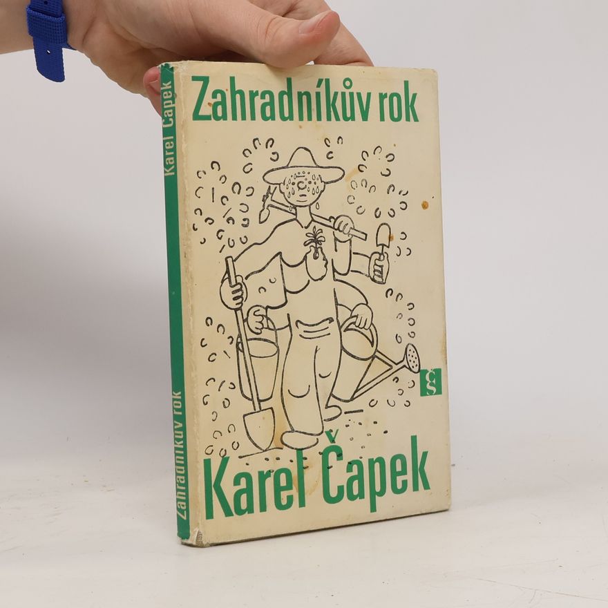 Karel Čapek Zahradníkův rok