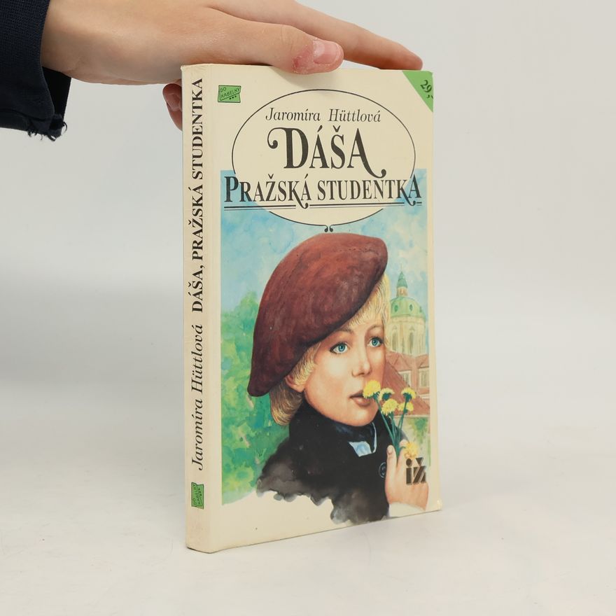 Jaromíra Hüttlová Dáša, pražská studentka