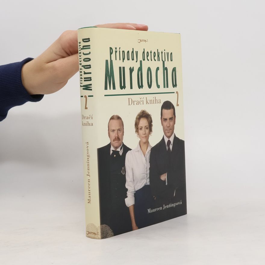 Maureen Jennings Případy detektiva Murdocha 2. Dračí kniha
