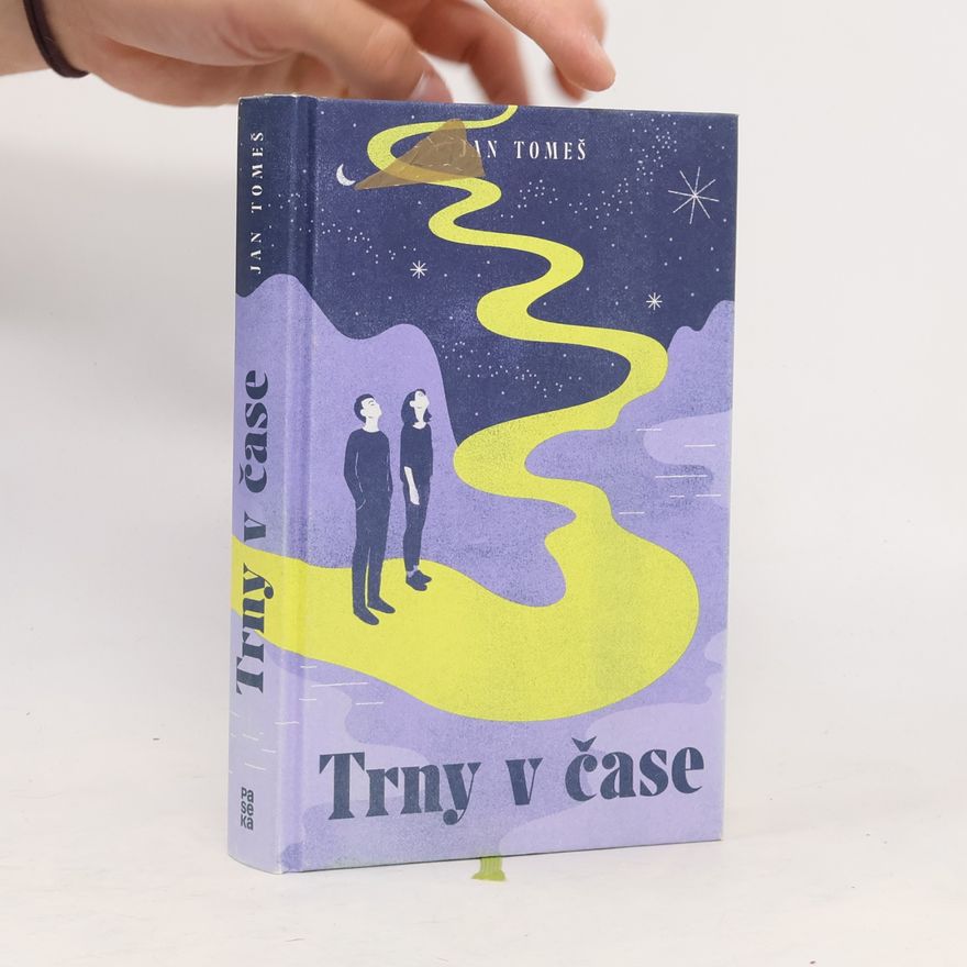 Jan Marius Tomeš Trny v čase