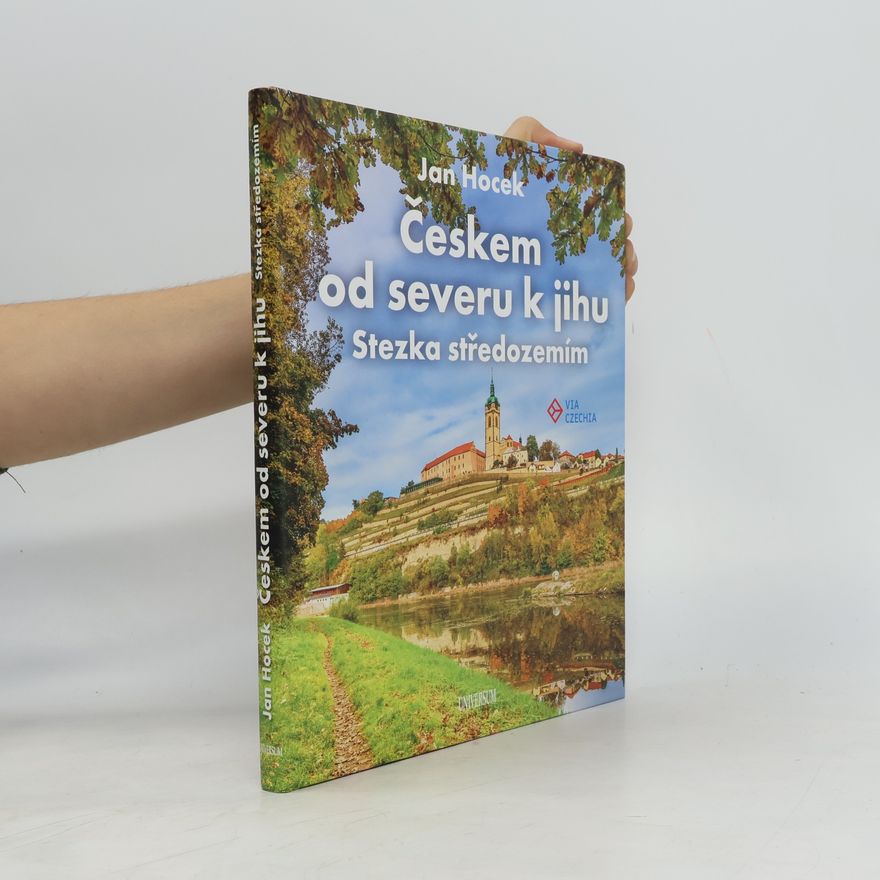 Jan Hocek Českem od severu k jihu : stezka středozemím