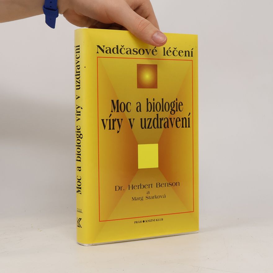 Marg Stark Moc a biologie víry v uzdravení