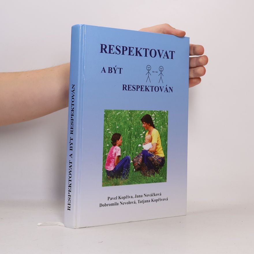 Pavel Kopřiva Respektovat a být respektován