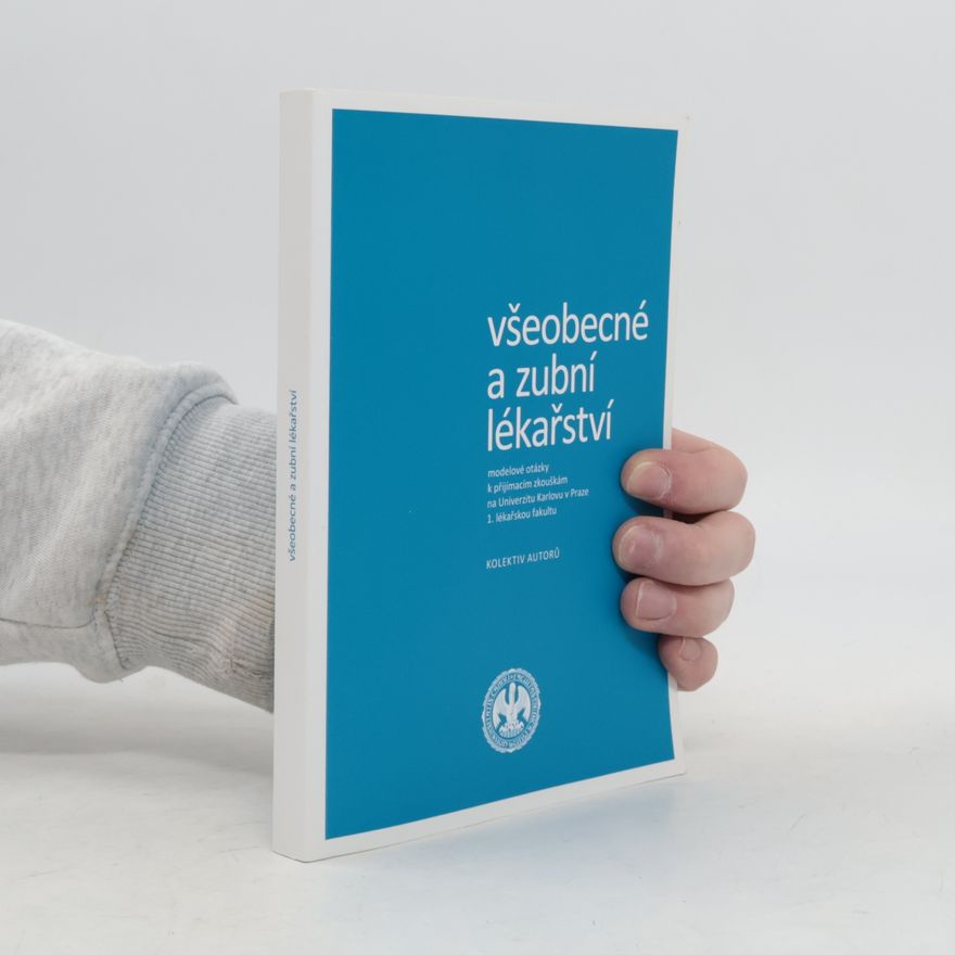 Collectif d'auteurs Všeobecné a zubní lékařství