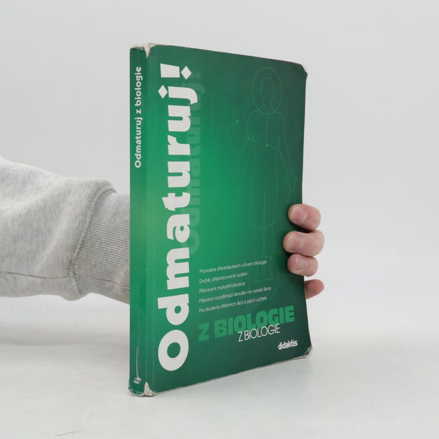 Kolektiv autorů Odmaturuj! z biologie