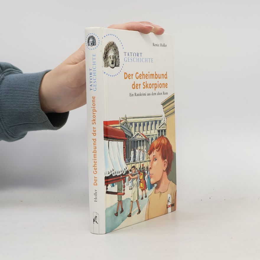 Renée Holler Der Geheimbund der Skorpione