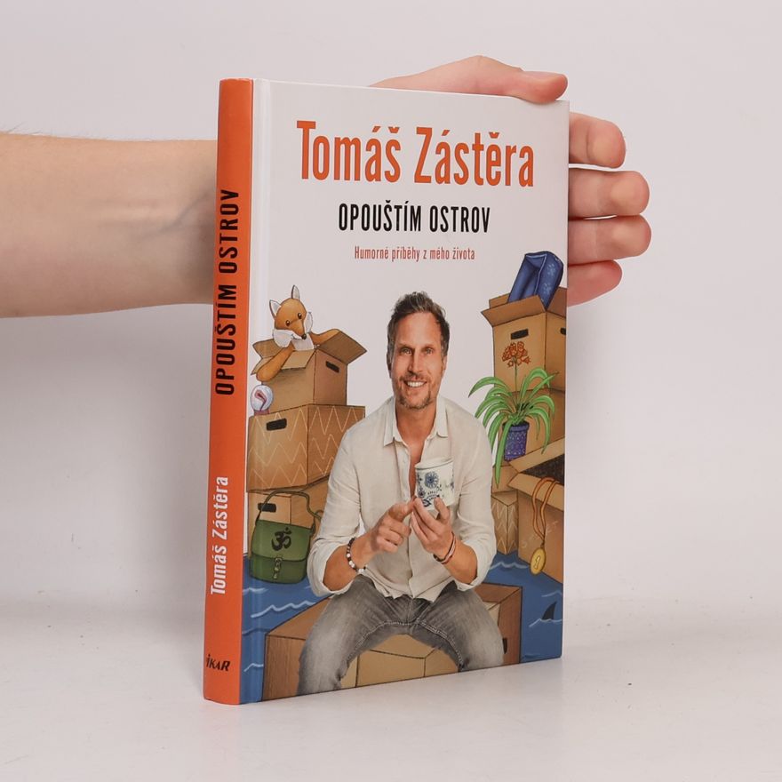Tomáš Zástěra Opouštím ostrov. Humorné příběhy z mého života