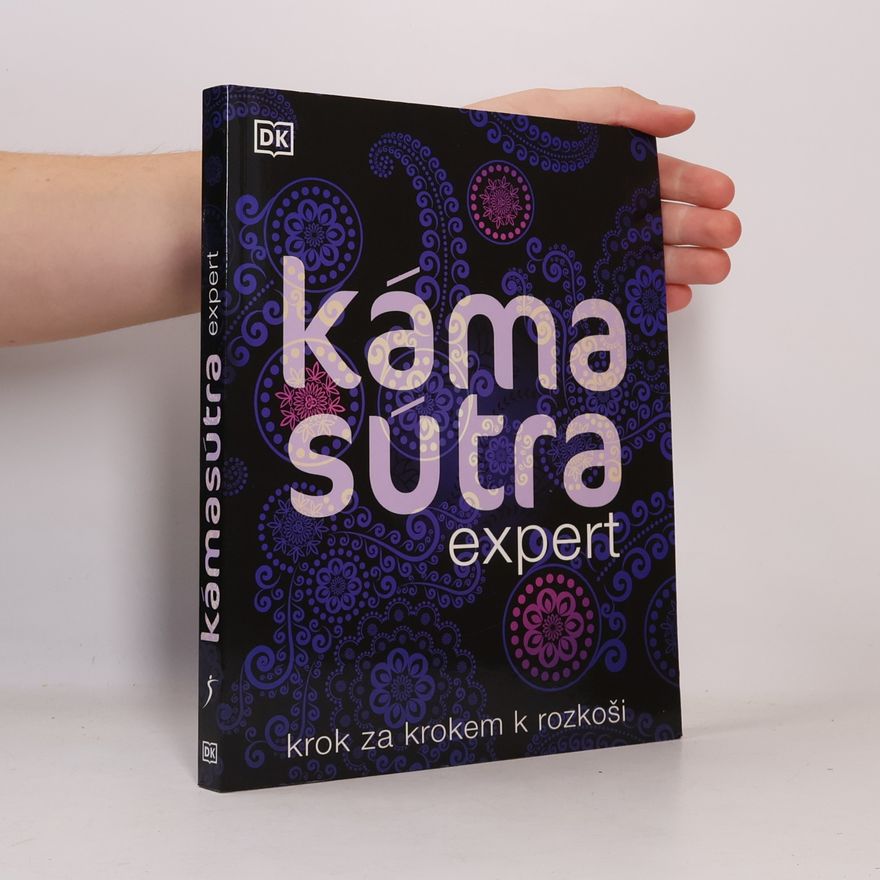 Michaela Ponocná Kámasútra expert : krok za krokem k rozkoši