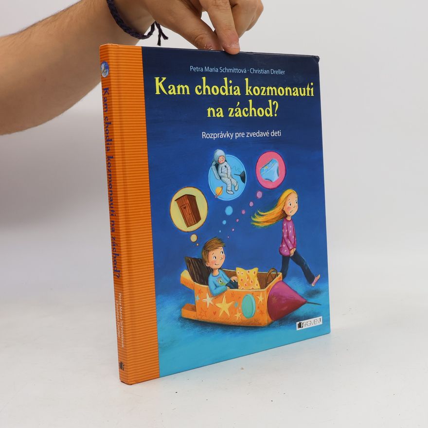 Petra Maria Schmitt Kam chodia kozmonauti na záchod?