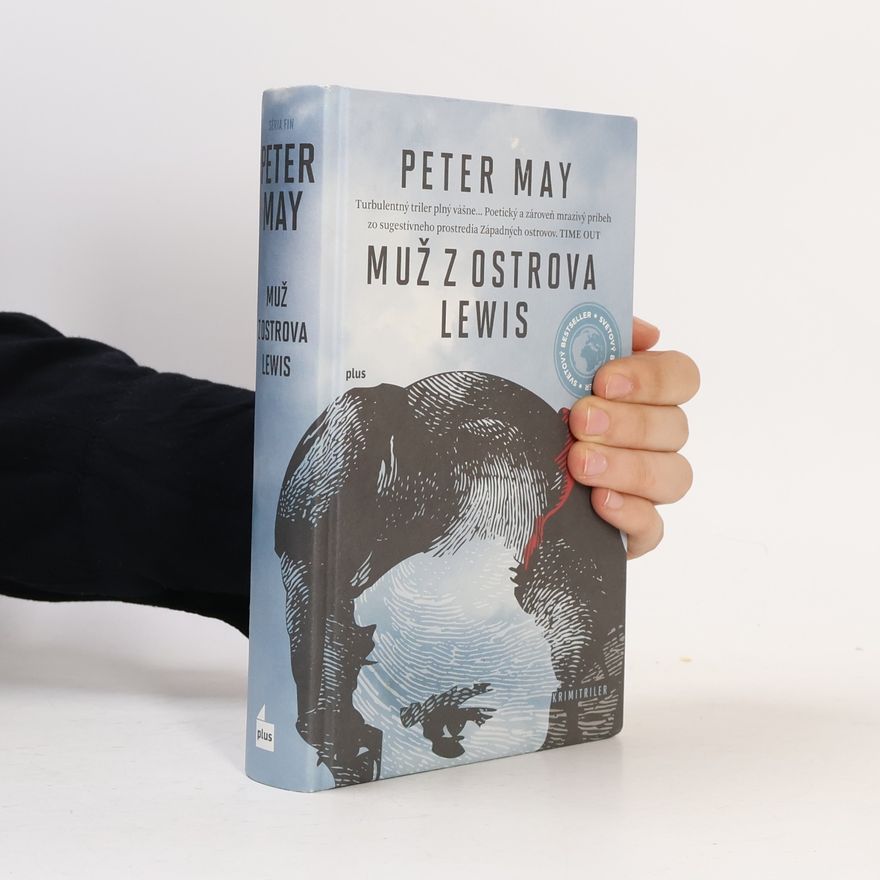 Peter May Muž z ostrova Lewis
