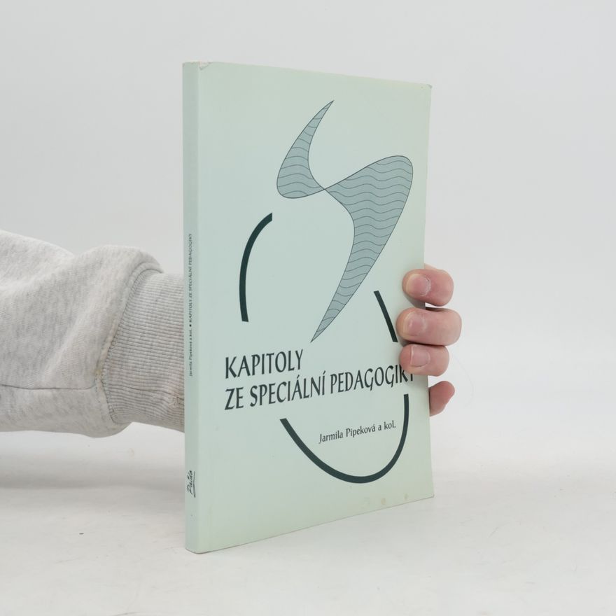 Jarmila Pipeková Kapitoly ze speciální pedagogiky