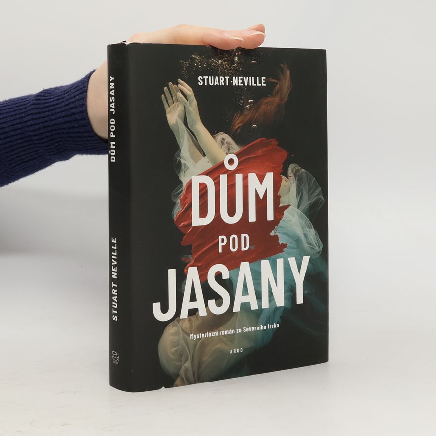 Stuart Neville Dům pod jasany