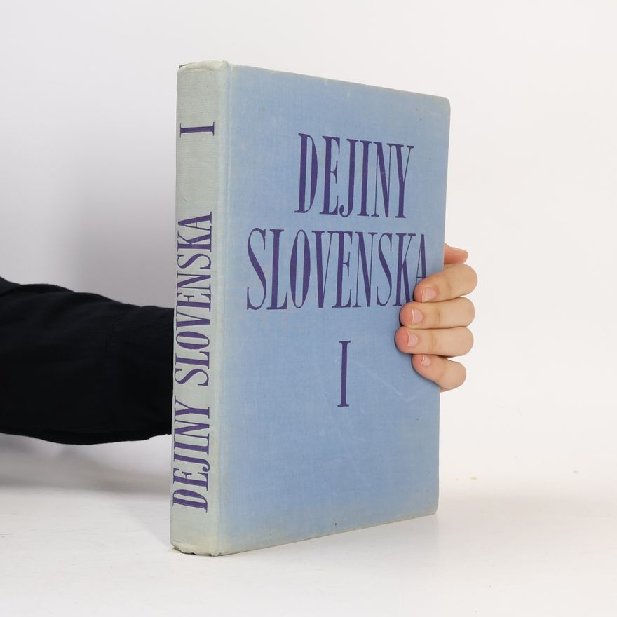 Kolektiv autorů Dejiny Slovenska I