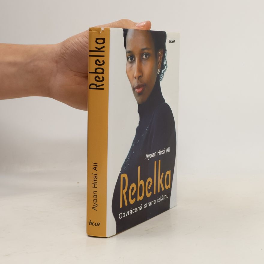 Ayaan Hirsi Ali Rebelka