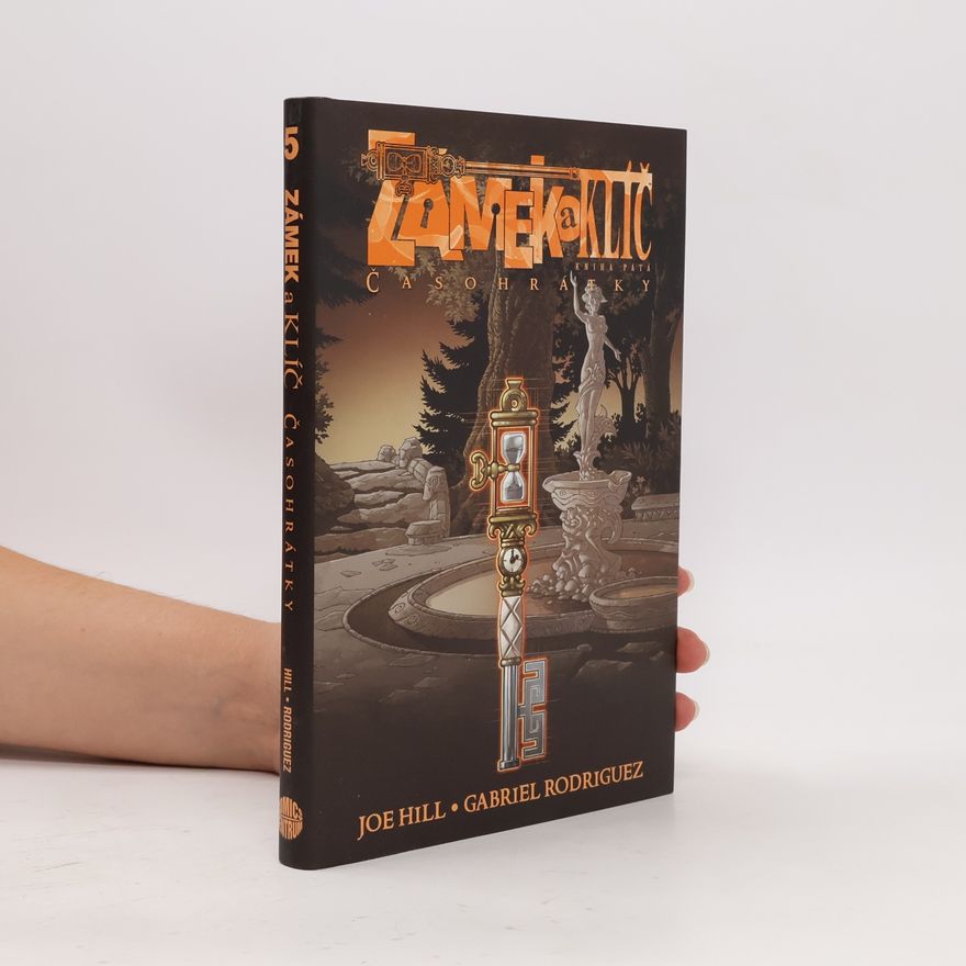 Gabriel Rodriguez Zámek a klíč. Kniha pátá, Časohrátky