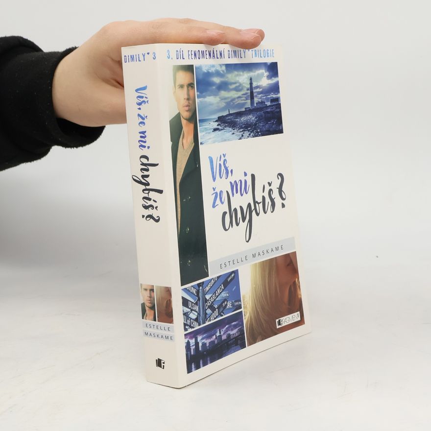 Estelle Maskame Víš, že mi chybíš? Dimily 3. díl