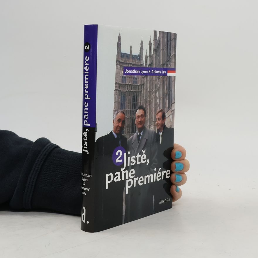 Jonathan Lynn Jistě, pane premiére. 2