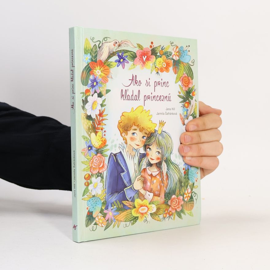 Jana Hill Ako si princ hľadal princeznú