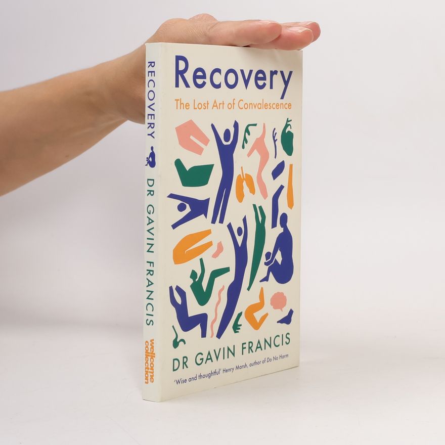 Gavin Francis Recovery
