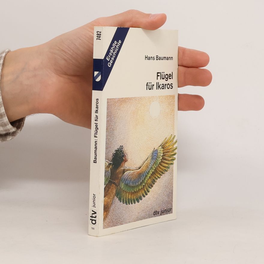 Hans Baumann Flügel für Ikaros