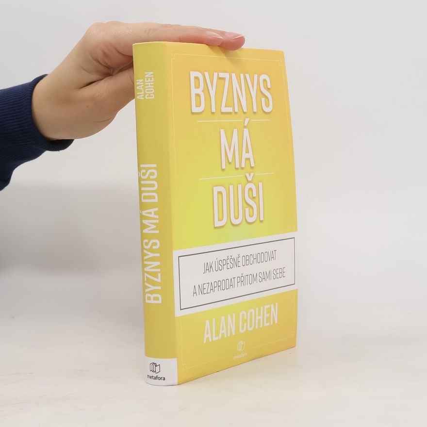 Alan Cohen Byznys má duši