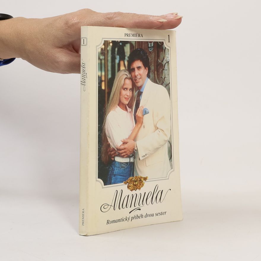 Kolektiv autorů Manuela 1. Romantický příběh dvou sester