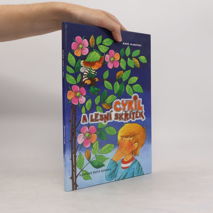 Marie Adamovská Cyril a lesní skřítek