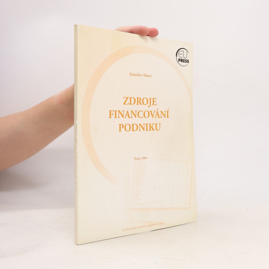 Stanislav Mareš Zdroje financování podniku