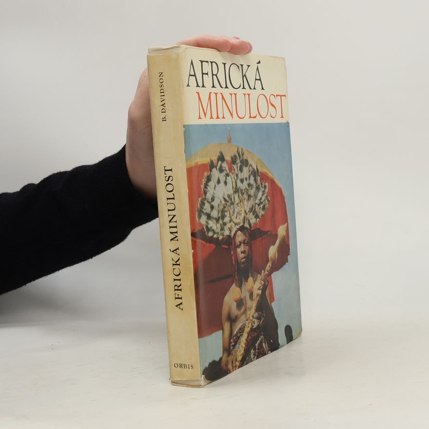 Basil Davidson Africká minulost