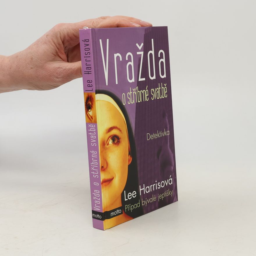 Lee Harris Vražda o stříbrné svatbě