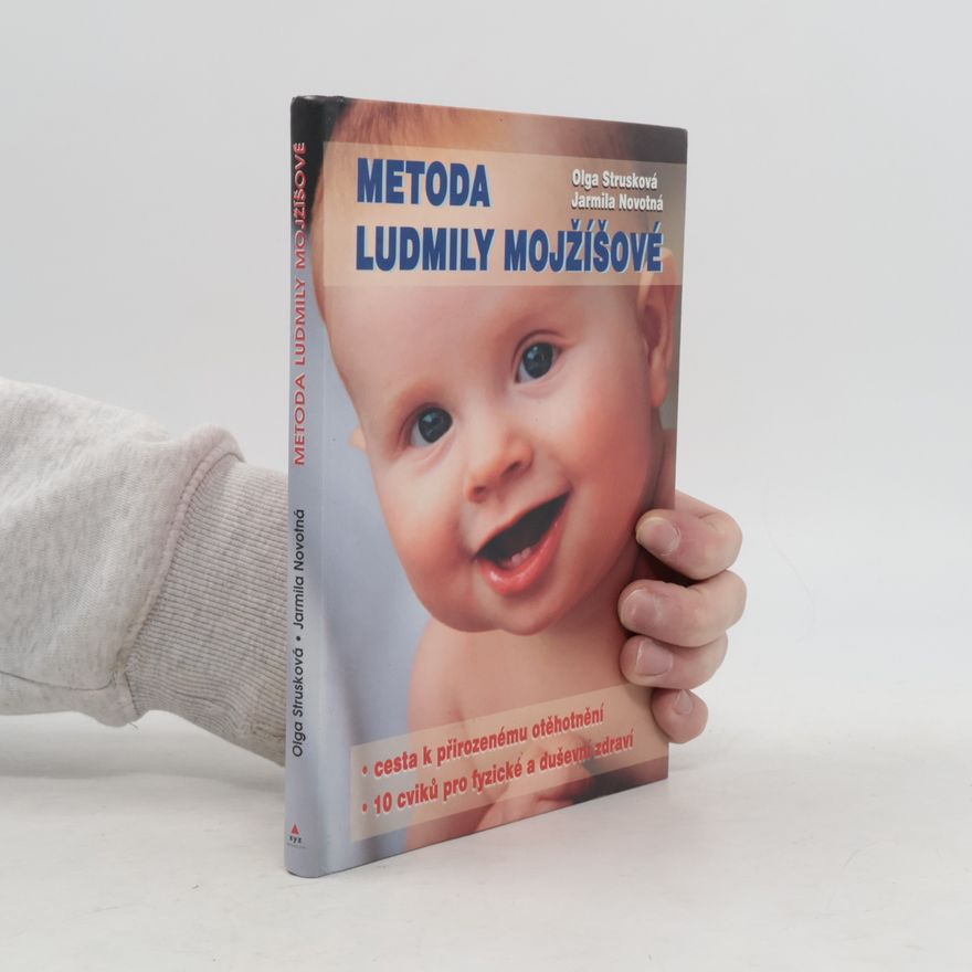 Strusková Olga Metoda Ludmily Mojžíšové