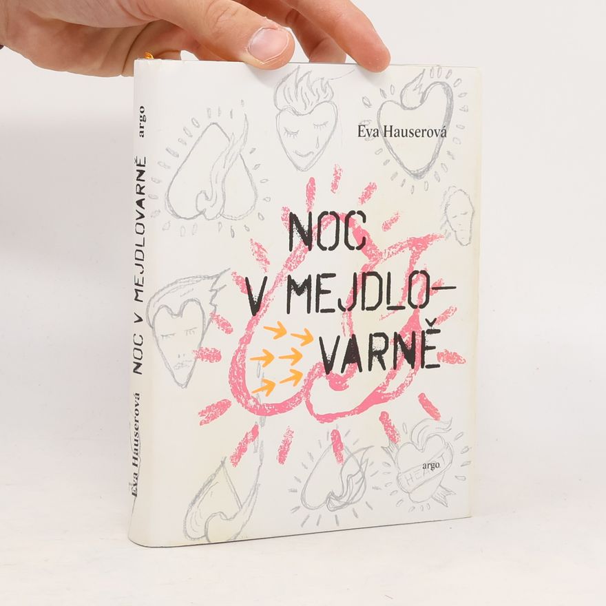 Eva Hauser Noc v Mejdlovarně