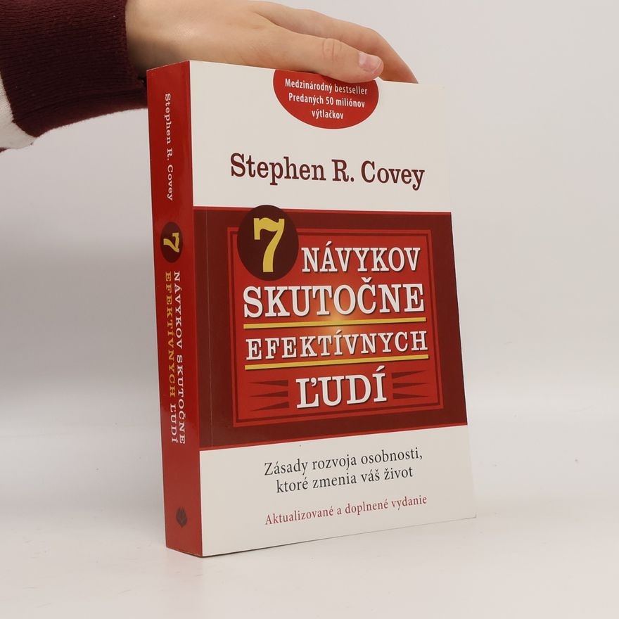 Stephen R. Covey 7 návykov skutočne efektívnych ľudí
