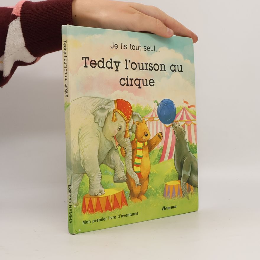 Marie-Claire Suigne Teddy l'ourson au cirque