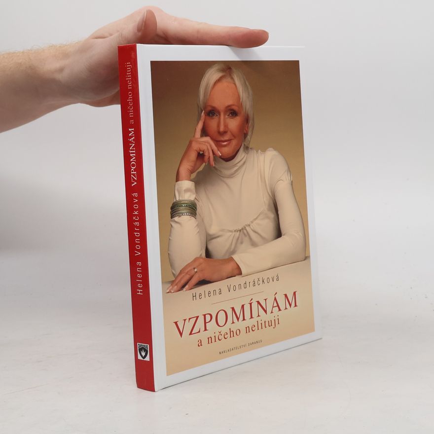 Jan Hlaváč Vzpomínám a ničeho nelituji