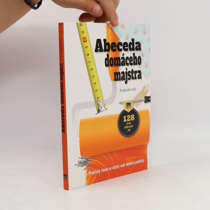 Autorenkollektiv Abeceda domáceho majstra